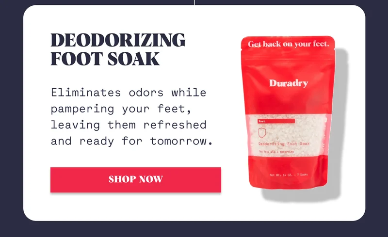 Deodorizing Foot Soak Eliminates odors while pampering your feet, leaving them refreshed and ready for tomorrow.