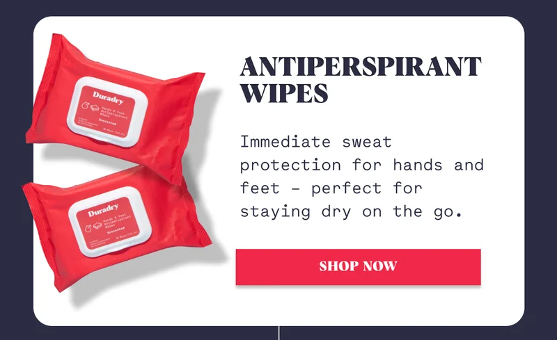 Antiperspirant Wipes Immediate sweat protection for hands and feet – perfect for staying dry on the go. SHOP NOW