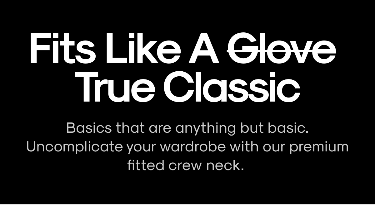 Fits Like True Classic