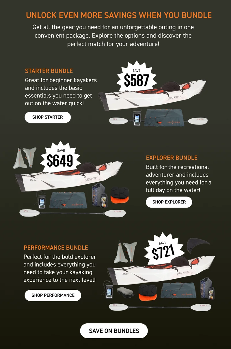 BUNDLES SALE! SAVE UP TO 30% ON KAYAK BUNDLES BUNDLES SALE! SAVE UP TO 30% ON KAYAK BUNDLES