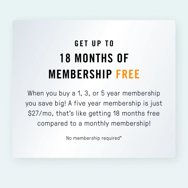 Get up to 18 months of membership free