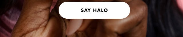 Say halo