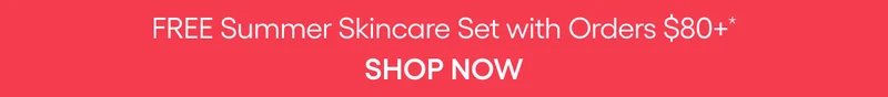 FREE SUMMER SKINARE SET W/ ORDERS $80+