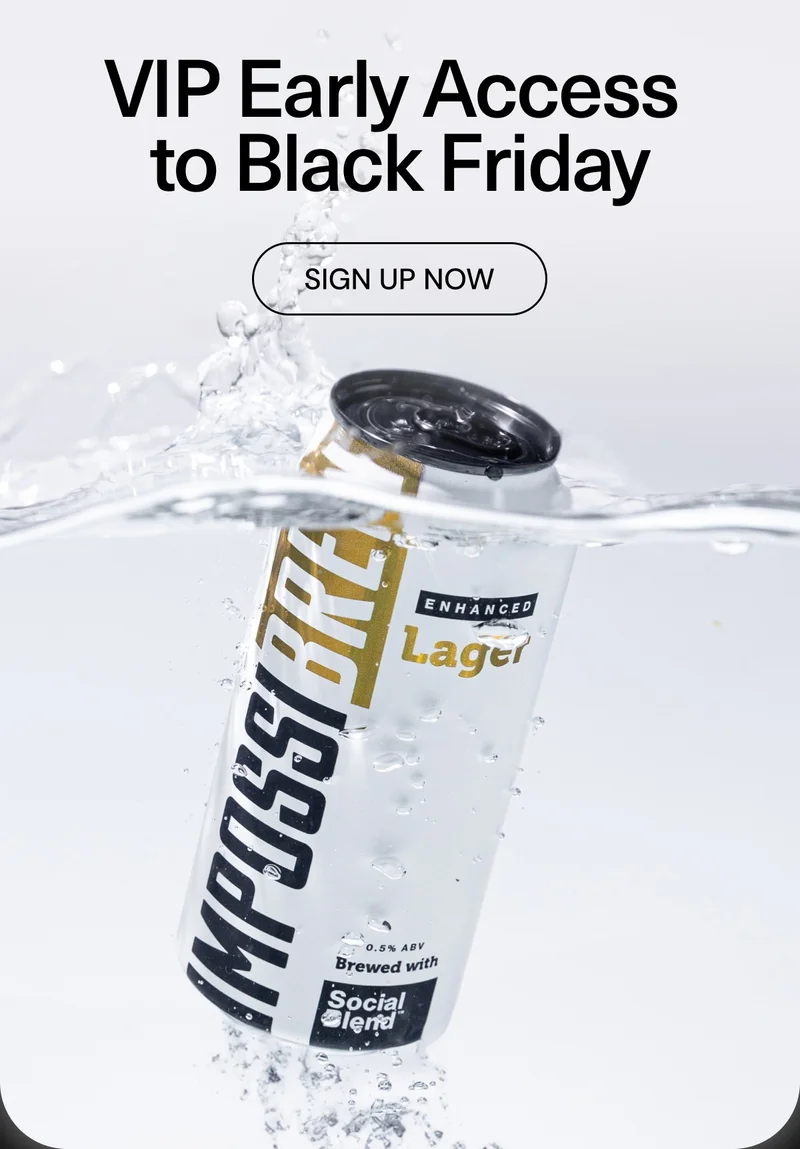 VIP Early Access to Black Friday. Sign Up Now