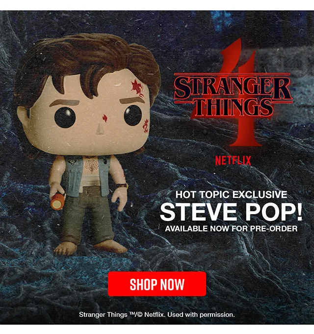 Stranger Things Hot Topic Exclusive Steve Pop! Available Now for Pre-Order. Shop Now