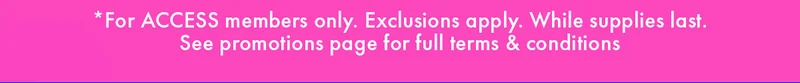 SEE PROMOTION PAGE FOR FULL TERMS