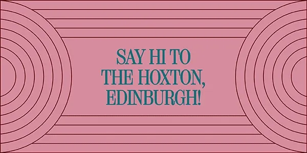 The Hoxton, Edinburgh