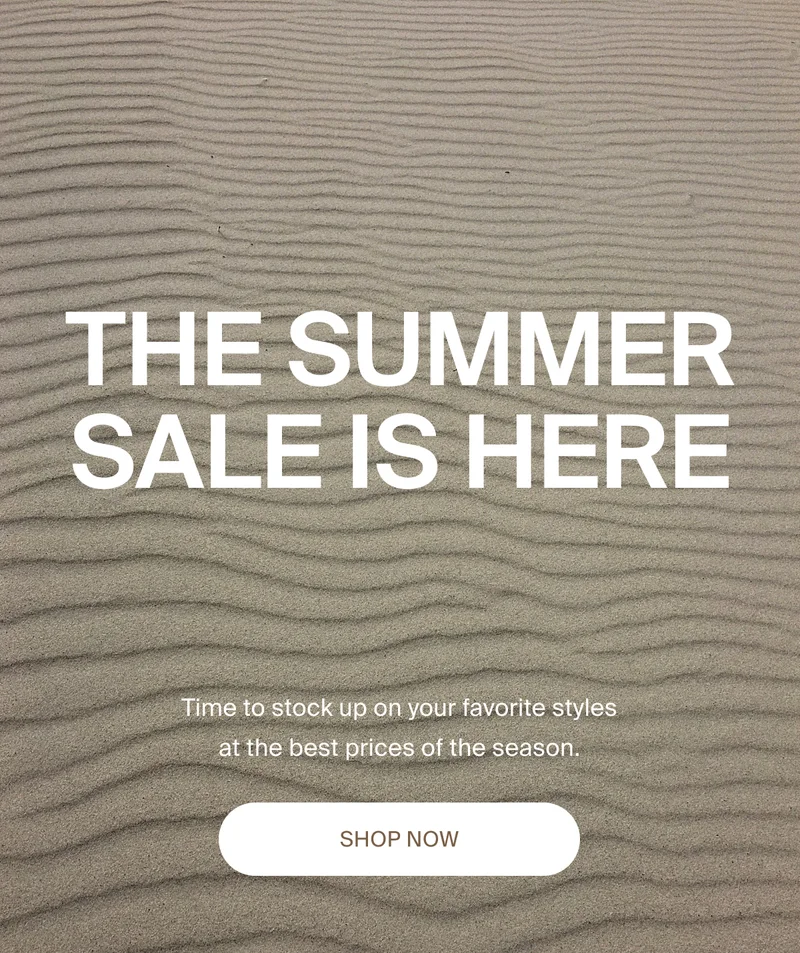 THE SUMMER SALE IS HERE
