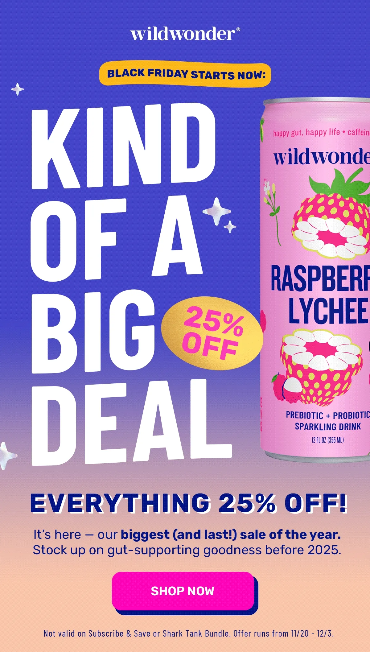 Everything 25% off!!