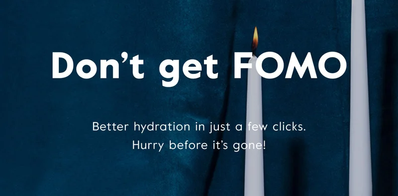 Don't get FOMO- Better hydration in just a few clicks. Hurry before it's gone!