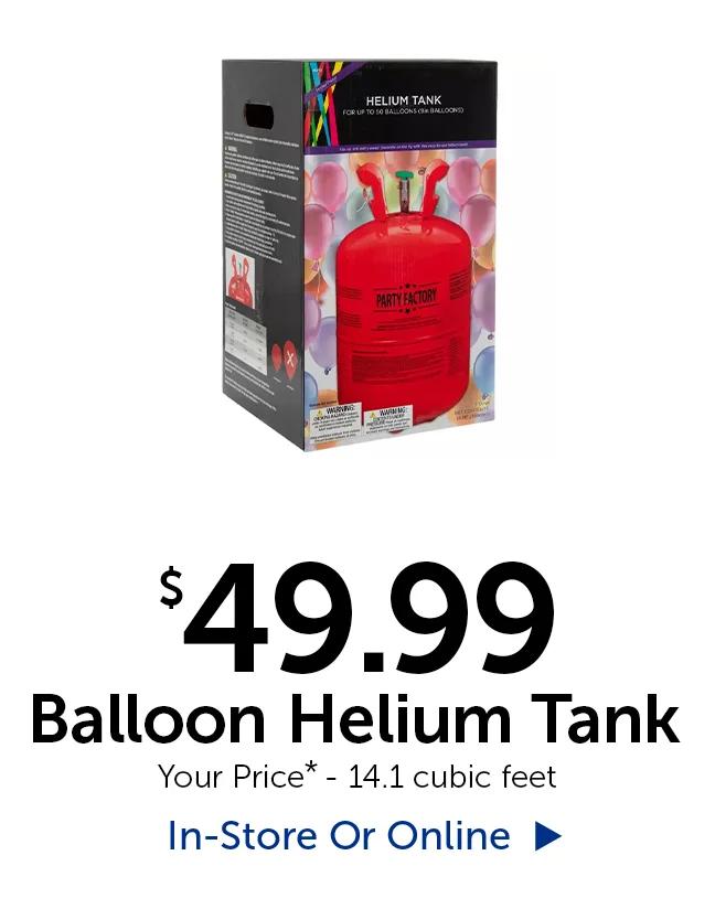 $49.99 Balloon Helium Tank - Your Price* - 14.1 cubic feet