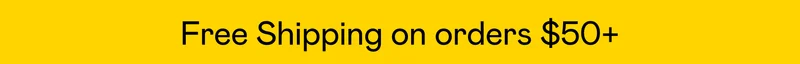 Free Shipping on orders $50+
