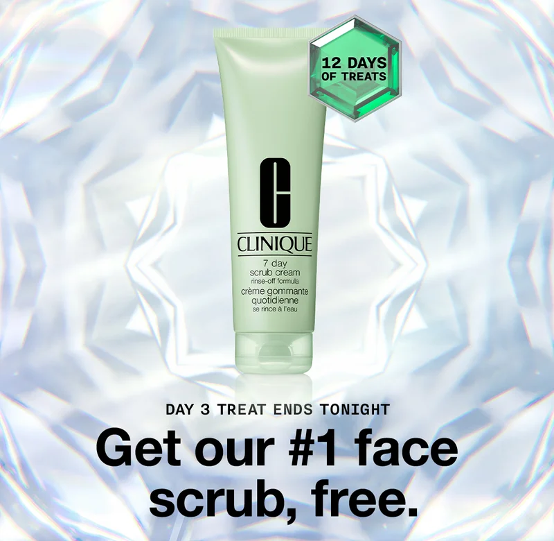 12 DAYS OF TREATS | DAY 3 TREAT ENDS TONIGHT | Get our #1 face scrub, free.