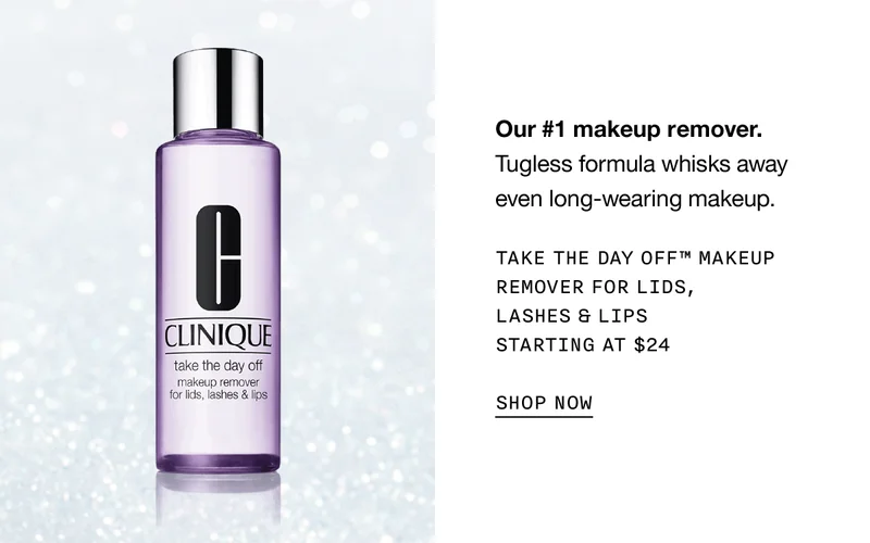 Our #1 makeup remover. Tugless formula whisks away even long-wearing makeup. TAKE THE DAY OFF TM MAKEUP REMOVER FOR LIDS, LASHES AND LIPS STARTING AT $24 SHOP NOW