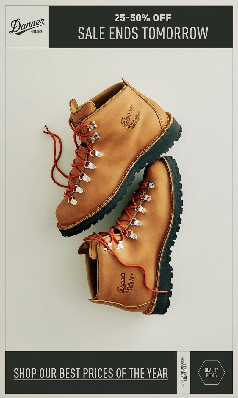 Danner: 25-50% Off Sitewide - Sale Ends Tomorrow - Shop our best prices of the year