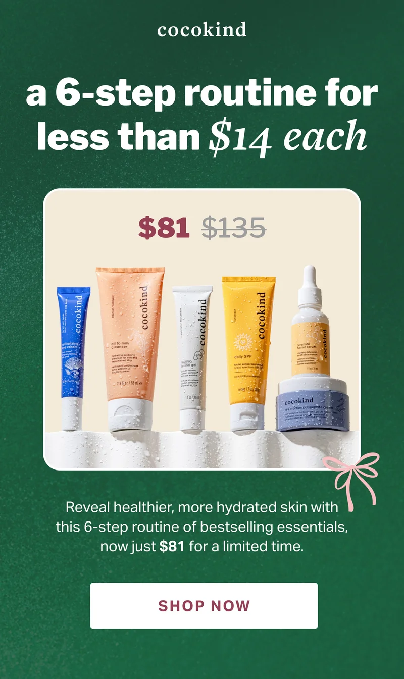COCOKIND | a 6-step routine for less than $14 each