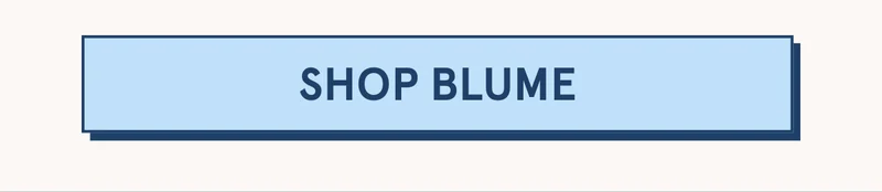 SHOP BLUME