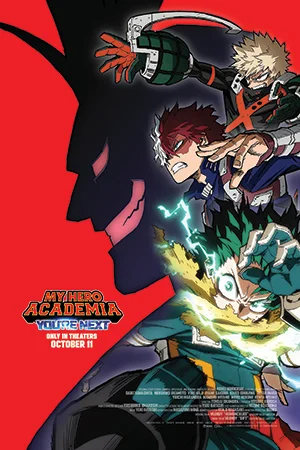MY HERO ACADEMIA: YOU'RE NEXT