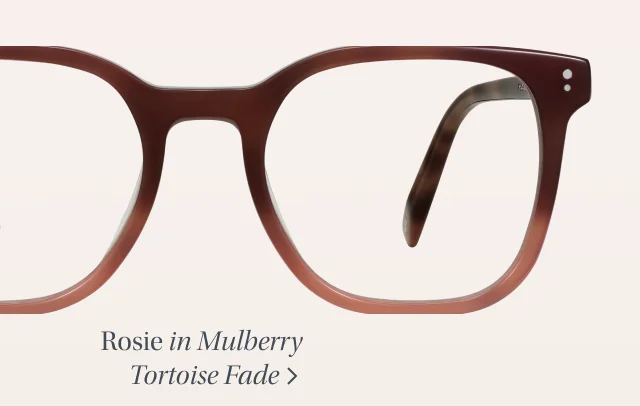Rosie in Mulberry Tortoise Fade