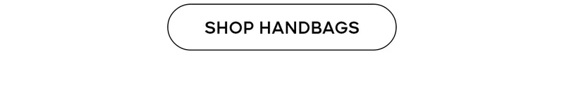 SHOP HANDBAGS