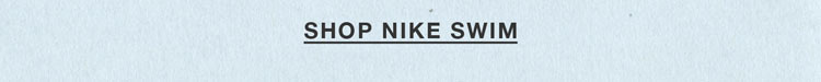 SHOP NIKE SWIM