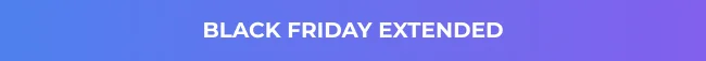 Black Friday Extended