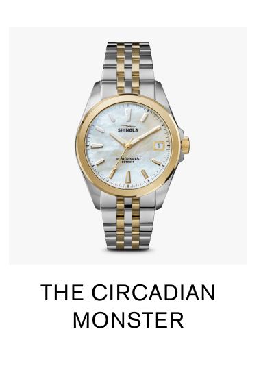THE CIRCADIAN MONSTER