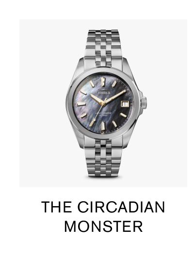 THE CIRCADIAN MONSTER
