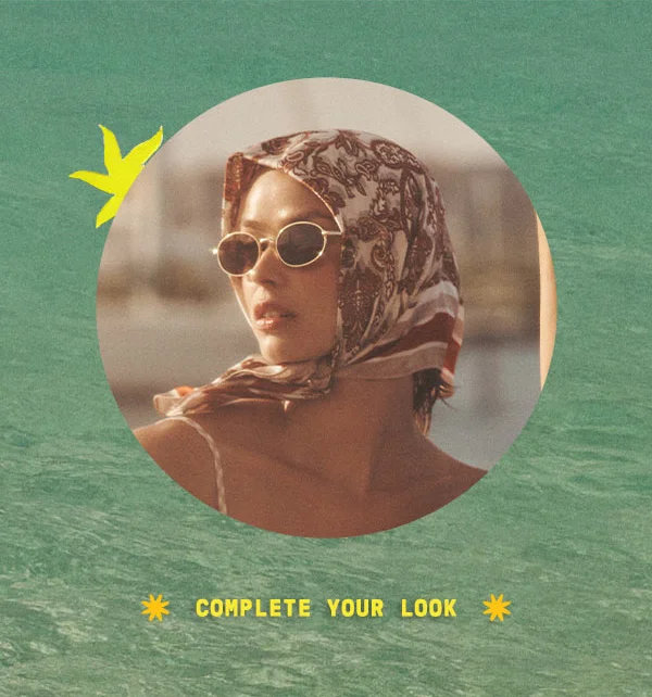 Complete your look