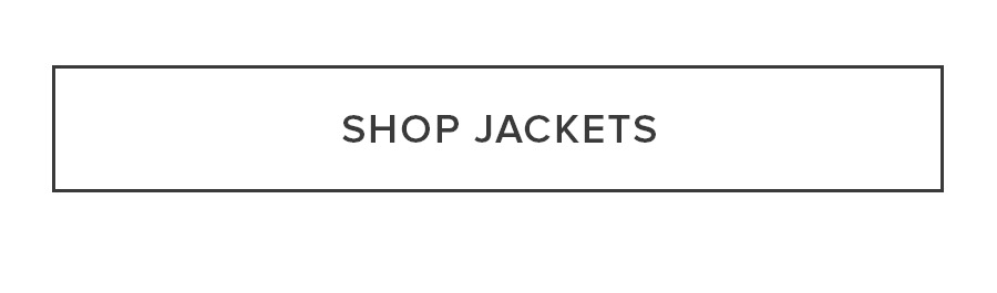 SHOP JACKETS