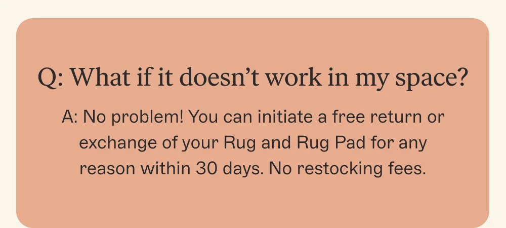 Q: What if it doesn’t work in my space?