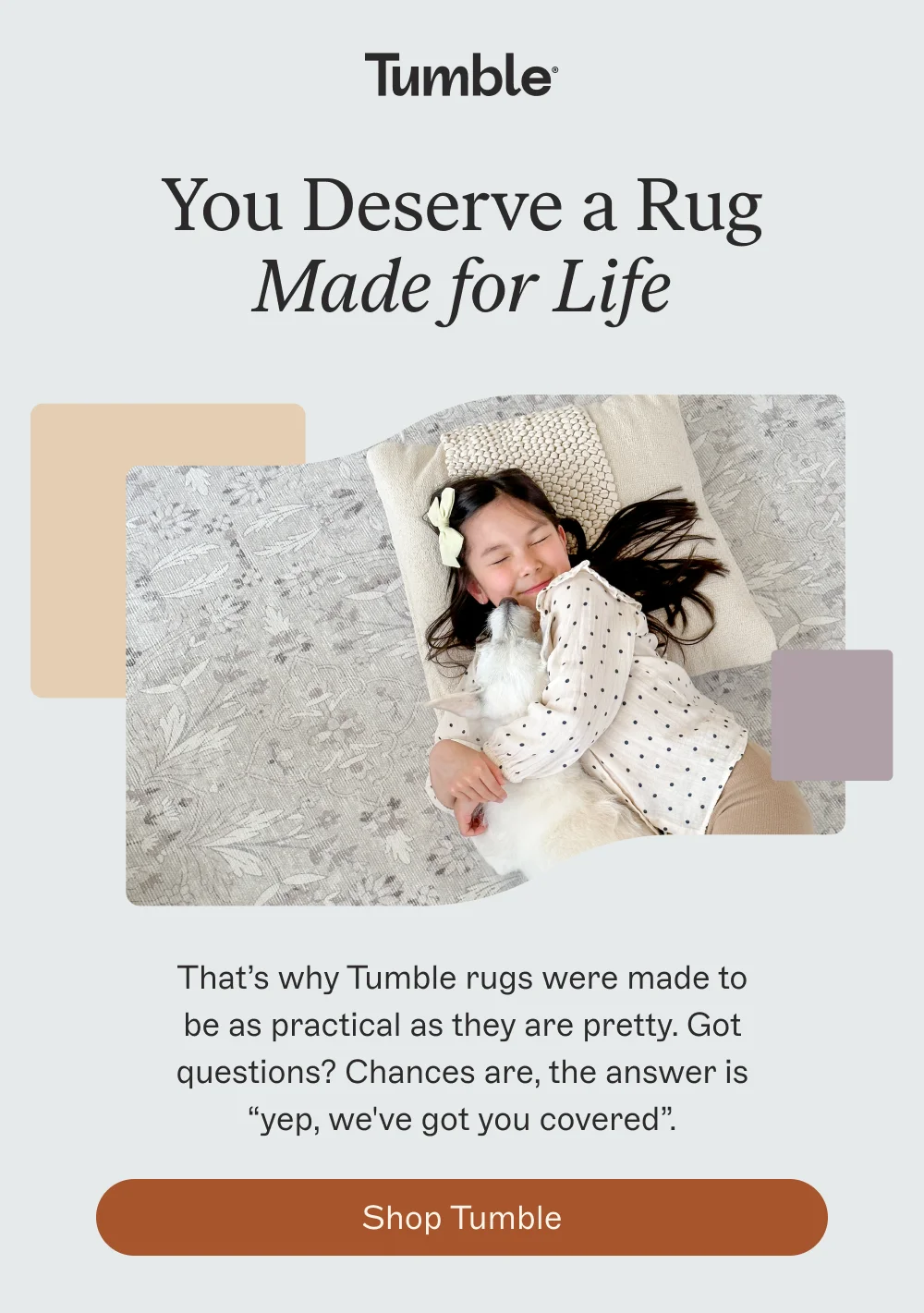 You Deserve a Rug Made for Life [Shop Tumble]