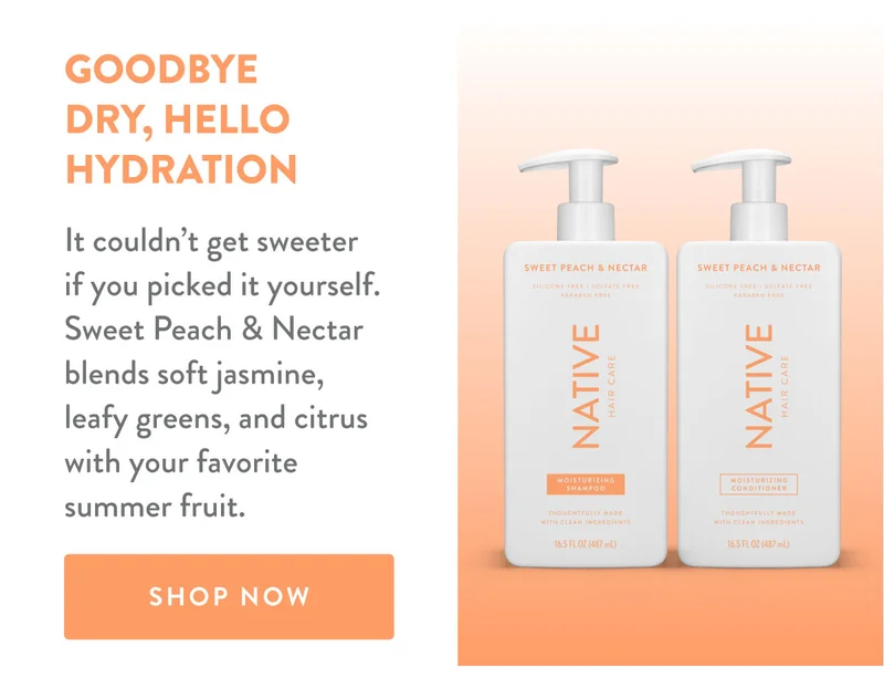 GOODBYE DRY, HELLO HYDRATION | It couldn’t get sweeter if you picked it yourself. Sweet Peach & Nectar blends soft jasmine, leafy greens, and citrus with your favorite summer fruit. | SHOP NOW