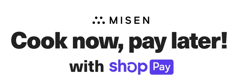 Misen. Cook now, pay later! with Shop Pay