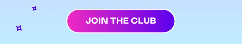 JOIN THE CLUB