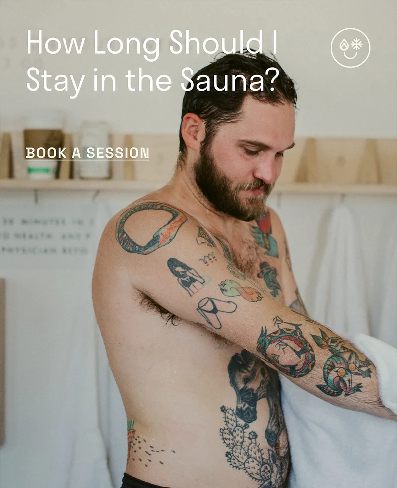 How long should I stay in the sauna?
