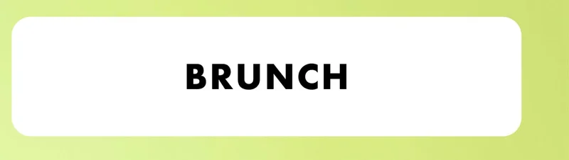 Brunch Brunch