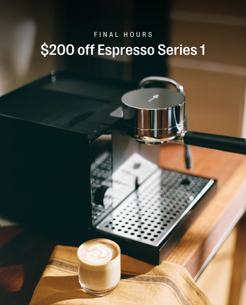 Final Hours! $200 off espresso series 1