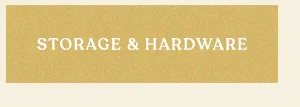Storage & Hardware