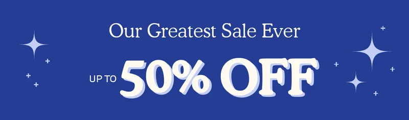 Our Greatest Sale Ever