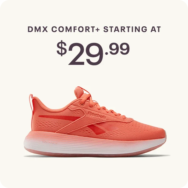DMX COMFORT+ STARTING AT $29.99