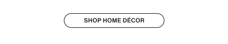 SHOP HOME DECOR