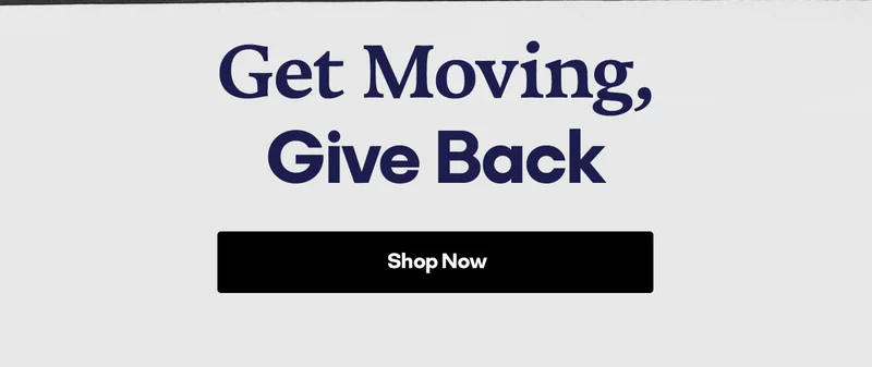 Get Moving, Give Back Shop Now