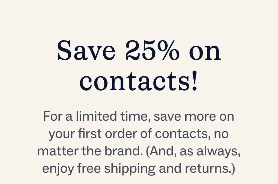 Save 25% on contacts