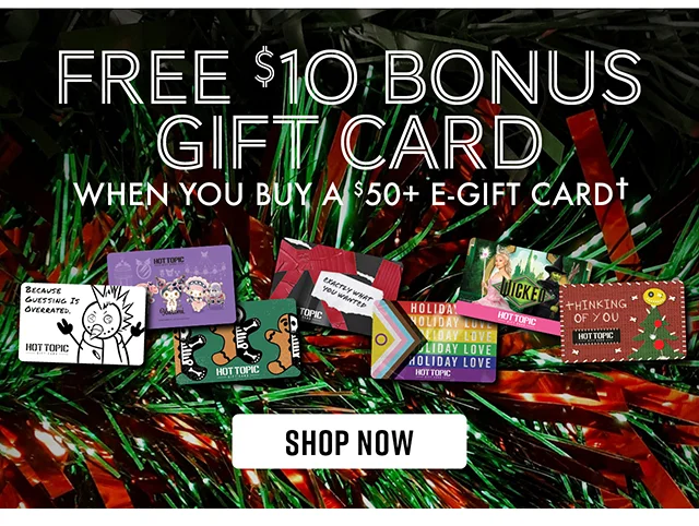 Free $10 bonus gift card when you buy a $50 and up e-gift card. Shop now