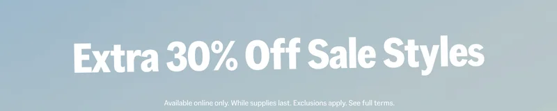Extra 30% Off* Sale Styles