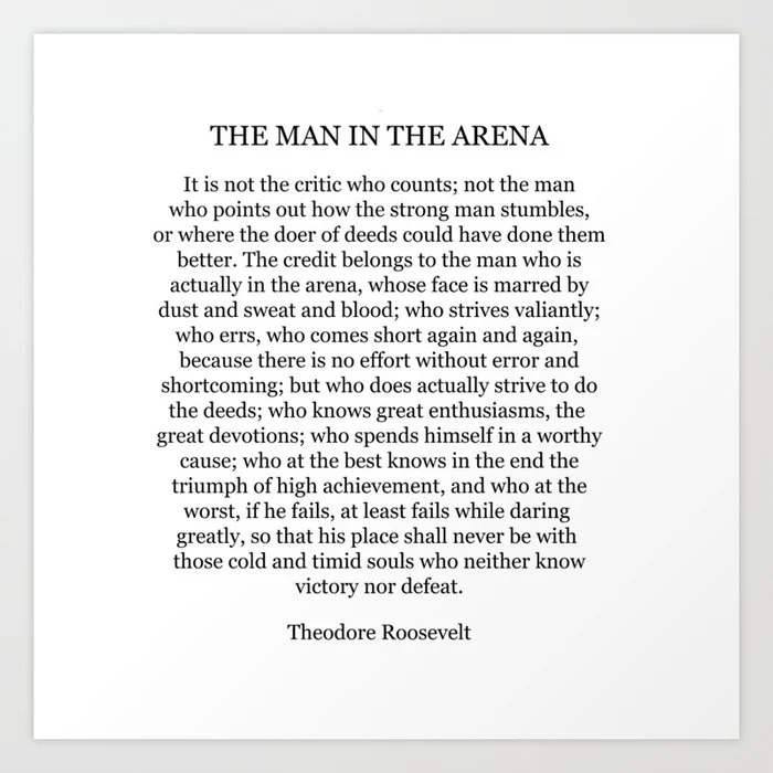 The Man In The Arena, Theodore Roosevelt Quote Art Print Art Print