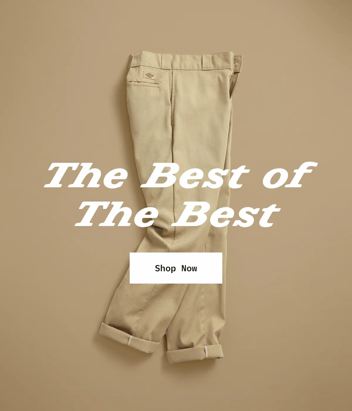 The Best Of The Best. Shop Now.