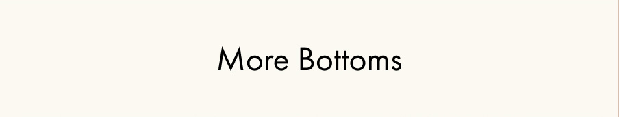 Shop Bottoms