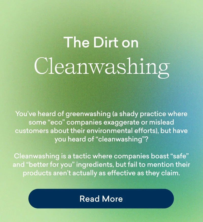 The Dirt on Cleanwashing